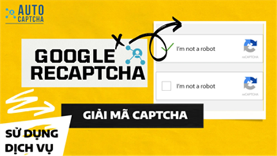 Giải nghĩa reCaptcha v2 là gì ? Dịch vụ giải mã reCaptcha v2