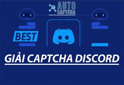 Dịch Vụ Giải Mã Captcha Discord: Lợi Ích và Ứng Dụng