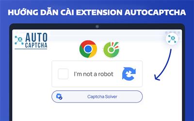 Hướng dẫn cài đặt Extension AutoCaptcha