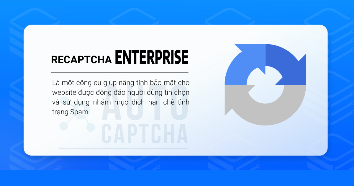 Tại sao reCAPTCHA Enterprise khó vượt qua?