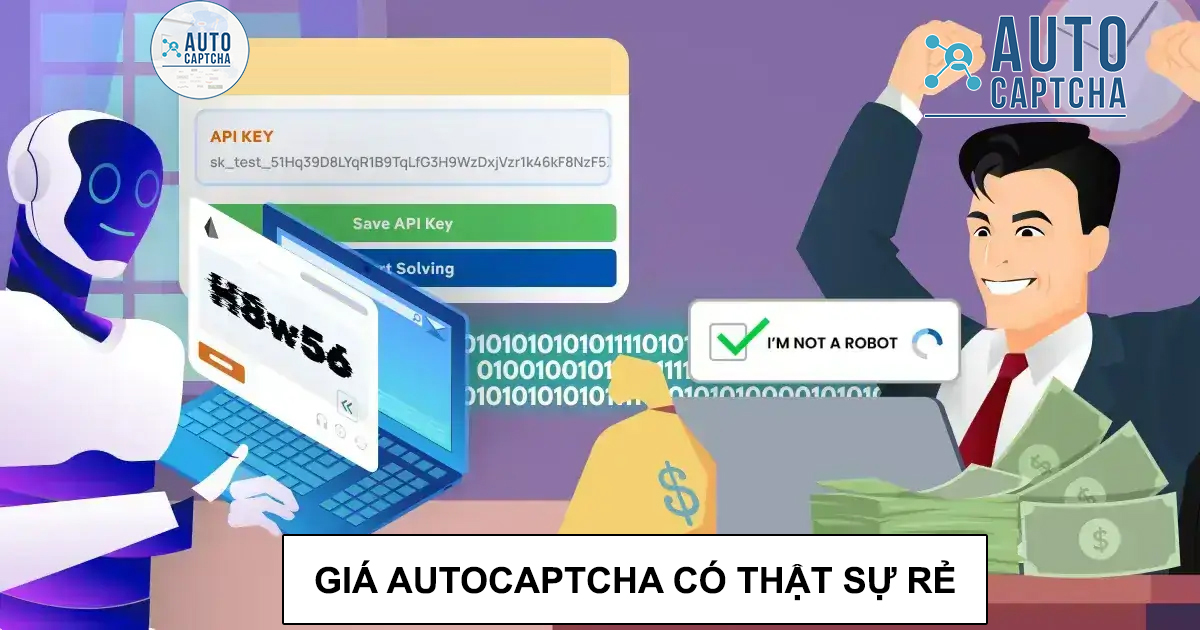 Giá Giải Captcha tại Autocaptcha có thật sự rẻ