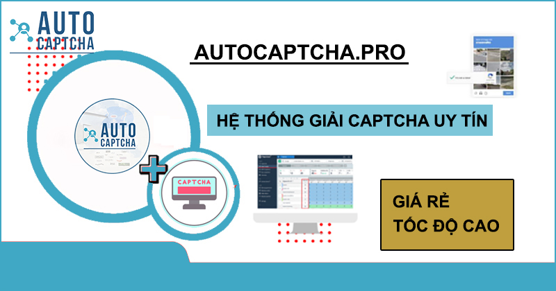 Autocaptcha - Giải Captcha uy tín
