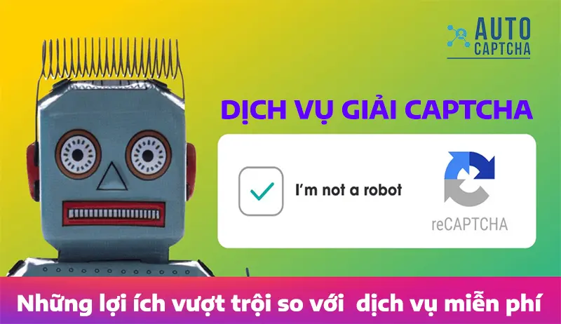 Autocaptcha.pro - Dịch vụ giải mã Captcha