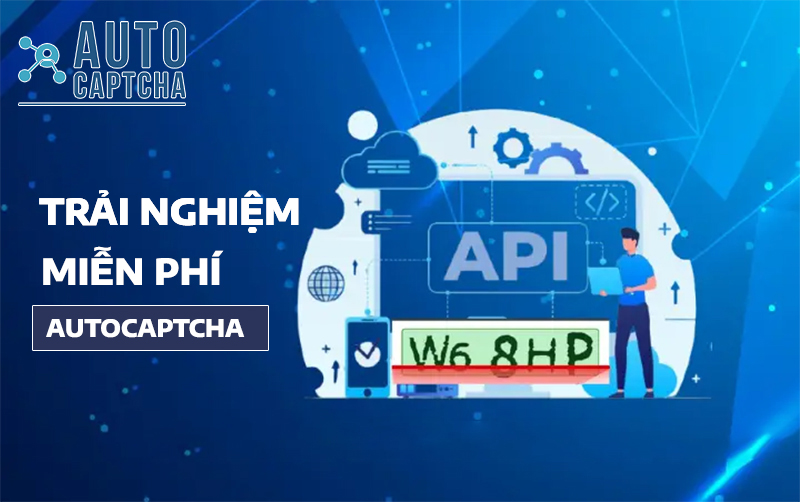 Trải Nghiệm Miễn Phí Giải Captcha Tại AutoCaptcha.pro