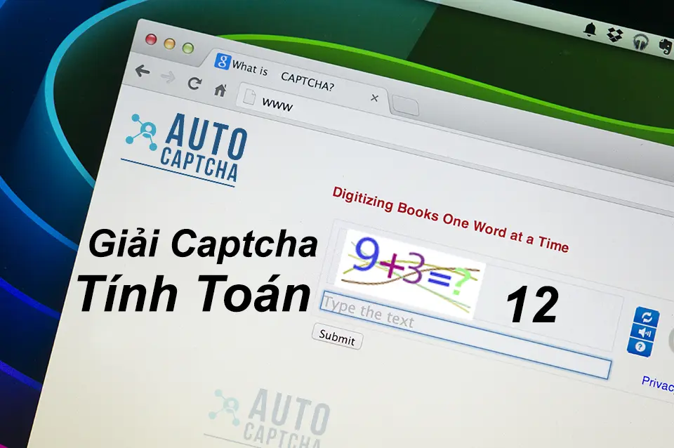 Dịch vụ Giải Mã Captcha tính toán chính xác, tốc độ cao