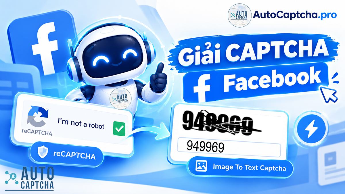 Giải Captcha Facebook tại Autocaptcha.pro