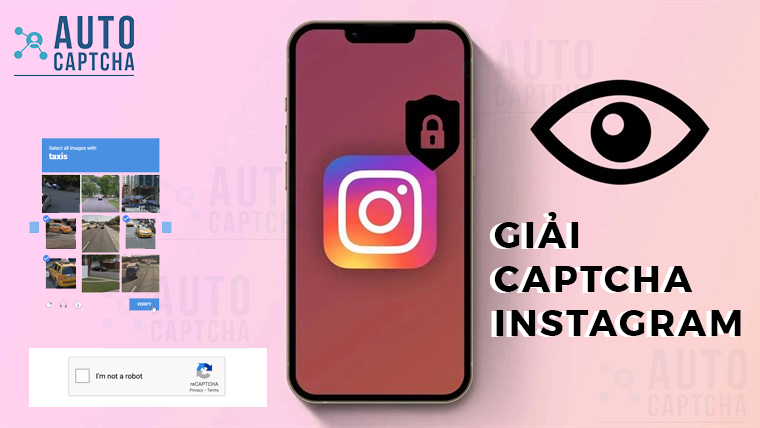 Giải Captcha Instagram