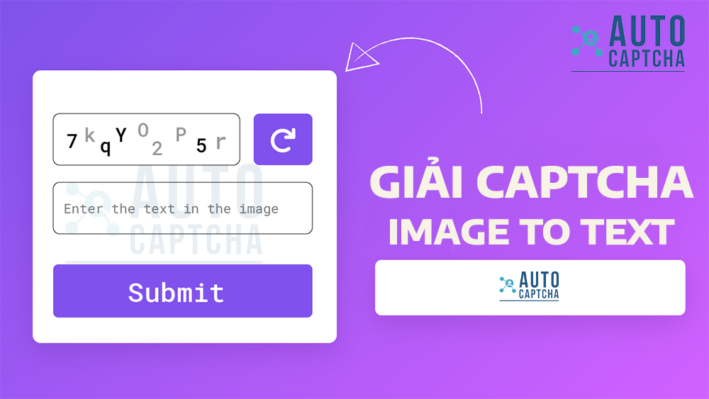 Giải Captcha Image To Text Autocaptcha