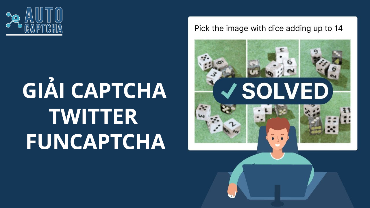 Dịch vụ giải Funcaptcha Twitter uy tín  5 Lợi ích khi Giải Funcaptcha Twitter tại AutoCaptcha