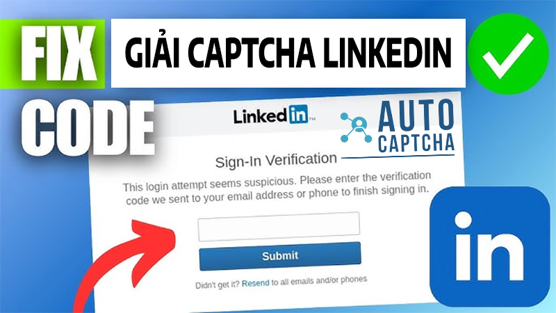 Autocaptcha.pro - Giải Captcha LinkedIn nhanh chóng