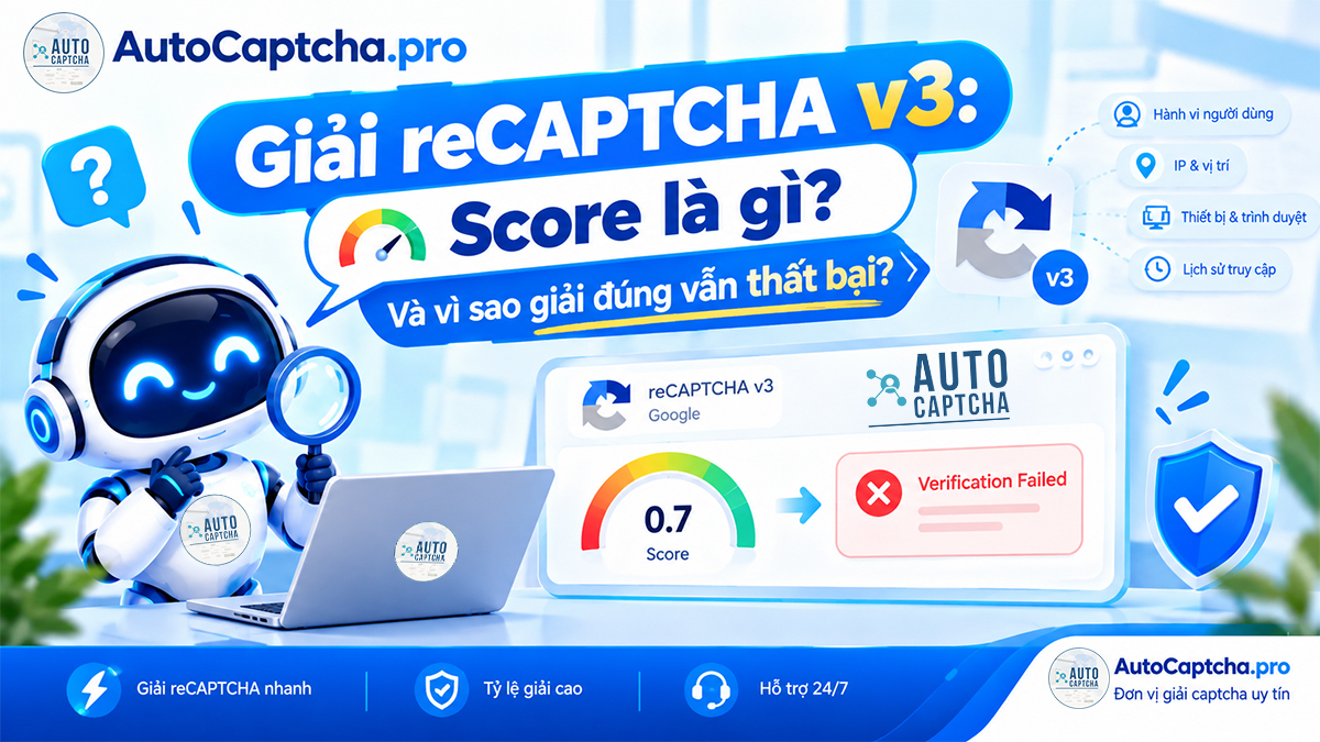 Giải reCaptcha v3 Giải reCaptcha v3