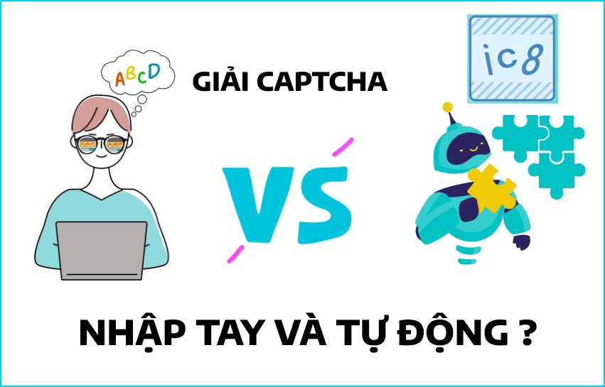 So sánh chi phí và hiệu suất: Giải Captcha Image to Text tự động vs nhập tay