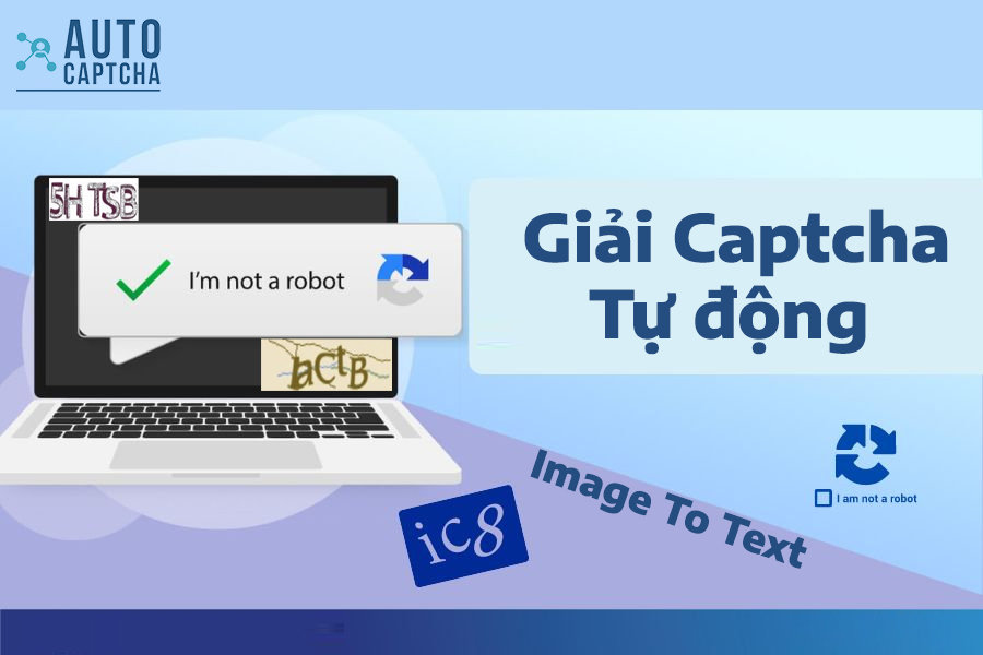 Giải Captcha tự động